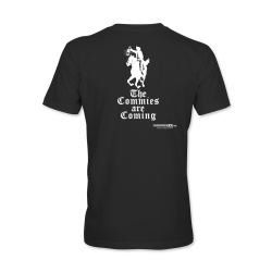 Commies Are Coming T-Shirt Commies Are Coming T-Shirt