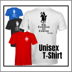 Commies Are Coming T-Shirt Commies Are Coming T-Shirt
